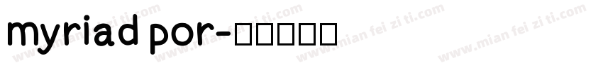 myriad por字体转换